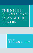 The niche diplomacy of Asian middle powers /