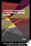 A political chronology of South-East Asia and Oceania.