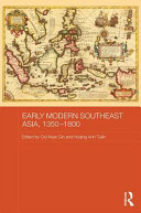 Early modern Southeast Asia, 1350-1800 /