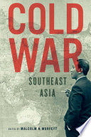 Cold War Southeast Asia /