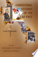 Contesting visions of the Lao past : Lao historiography at the crossroads /