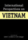 International perspectives on Vietnam /