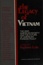 The Vietnam legacy : the war, American society, and the future of American foreign policy /
