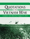 Quotations on the Vietnam War /