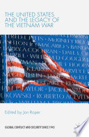The United States and the Legacy of the Vietnam War /