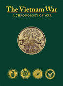 The Vietnam War : a chronology of war /