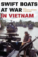 Swift boats at war in Vietnam /