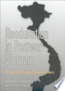 Reeducation in postwar Vietnam : personal postscripts to peace /