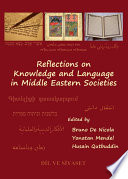 Reflections on knowledge and language in Middle Eastern societies /