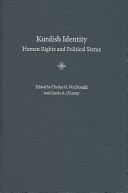 Kurdish identity : human rights and political status /