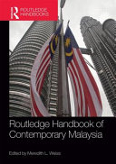 Routledge handbook of contemporary Malaysia /