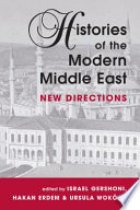 Histories of the modern Middle East : new directions /