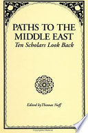 Paths to the Middle East : ten scholars look back /