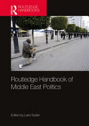 Routledge handbook of Middle East politics /