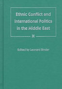 Ethnic conflict and international politics in the Middle East /