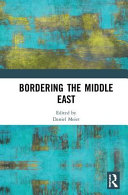 Bordering the Middle East /