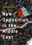New opposition in the Middle East /