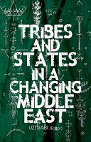Tribes and states in a changing Middle East /