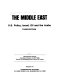 The Middle East : U.S. policy, Israel, oil, and the Arabs /