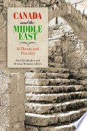 Canada and the Middle East : in theory and practice /
