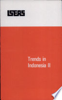 Trends in Indonesia, II : proceedings and background paper /