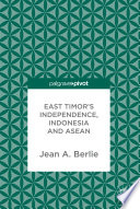 East Timor's independence, Indonesia and ASEAN /