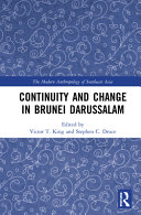 Continuity and change in Brunei Darussalam /