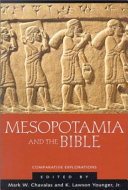 Mesopotamia and the Bible : comparative explorations /