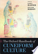 The Oxford handbook of cuneiform culture /