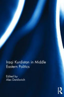 Iraqi Kurdistan in Middle Eastern politics /