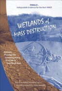 Wetlands of mass destruction : ancient presage for contemporary ecocide in southern Iraq /