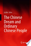 The Chinese Dream and Ordinary Chinese People /
