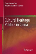 Cultural heritage politics in China /