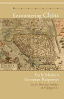 Encountering China : early modern European responses /