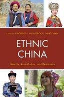 Ethnic China : identity, assimilation, and resistance /