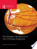 Routledge handbook of the Chinese diaspora /