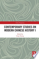 Contemporary studies on modern Chinese history I /