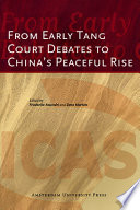 From early Tang court debates to China's peaceful rise /