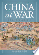 China at war : an encyclopedia /