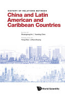 History of relations between China and Latin American and Caribbean countries /