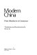 Modern China : from mandarin to commissar /