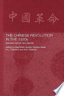 The Chinese revolution in the 1920s : between triumph and disaster /
