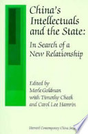 China's intellectuals and the state : in search of a new relationship /