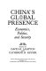 China's global presence : economics, politics, and security /