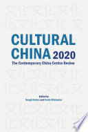Cultural China 2020 : the contemporary China Centre review /