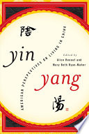 Yin-yang American perspectives on living in China /