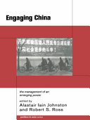 Engaging China : the management of an emerging power /