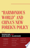 "Harmonious world" and China's new foreign policy /