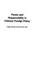 Power and responsibility in Chinese foreign policy /