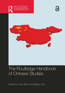 The Routledge handbook of Chinese studies /